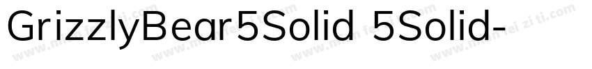 GrizzlyBear5Solid 5Solid字体转换